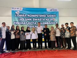 LKS SMK Swasta Palembang 2026 Sukses Digelar, Bibit Unggul Disiapkan ke Level Nasional